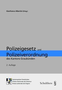 Produktbild: Polizeigesetz und Polizeiverordnung des Kantons Graub&uuml;nden