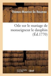 Produktbild: Ode sur le mariage de monseigneur le dauphin