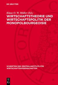Produktbild: Wirtschaftstheorie und Wirtschaftspolitik der Monopolbourgeoisie