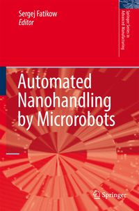 Produktbild: Automated Nanohandling by Microrobots