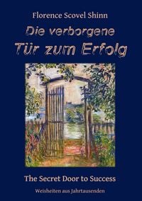 Produktbild: Die verborgene T&uuml;r zum Erfolg