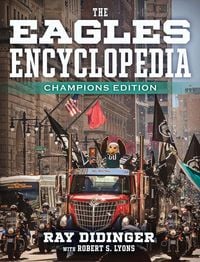 Produktbild: The Eagles Encyclopedia: Champions Edition: Champions Edition