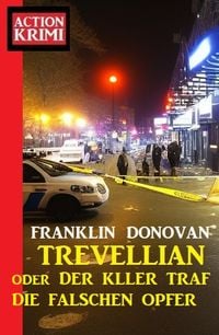 Produktbild: Trevellian oder &iquest;Der Killer traf die falschen Opfer: Action Krimi