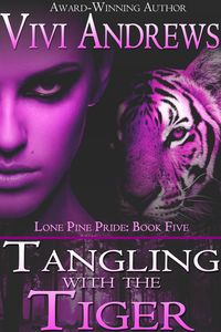 Produktbild: Tangling with the Tiger (Lone Pine Pride, #5)