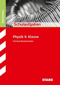 Produktbild: STARK Schulaufgaben Realschule - Physik 9. Klasse