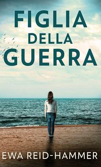 Produktbild: Figlia della Guerra
