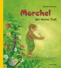 Produktbild: Morchel, der kleine Troll