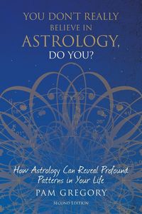 Produktbild: You Don't Really Believe in Astrology, Do You?