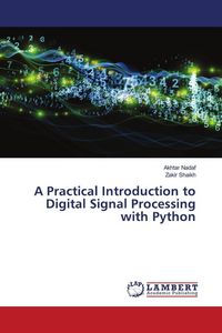 Produktbild: A Practical Introduction to Digital Signal Processing with Python