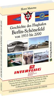 Bild vom Artikel Chronik der Ereignisse - Geschichte des Flughafen Berlin-Schönefeld von 1933 bis 2000 vom Autor Horst Materna
