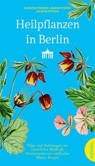 Bild vom Artikel Heilpflanzen in Berlin vom Autor Kristin Peters