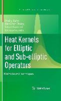 Produktbild: Heat Kernels for Elliptic and Sub-elliptic Operators