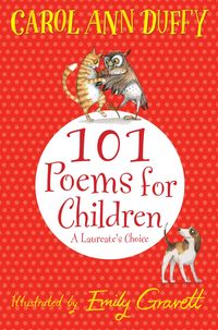 Produktbild: 101 Poems for Children Chosen by Carol Ann Duffy: A Laureate's Choice