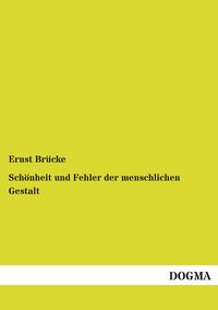 Produktbild: Sch&ouml;nheit und Fehler der menschlichen Gestalt