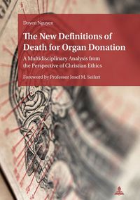 Produktbild: The New Definitions of Death for Organ Donation