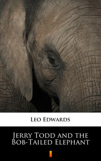 Produktbild: Jerry Todd and the Bob-Tailed Elephant
