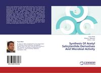 Produktbild: Synthesis Of Acetyl Salicylanilide Derivatives And Microbial Activity