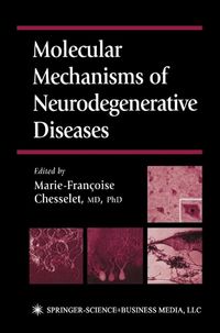 Produktbild: Molecular Mechanisms of Neurodegenerative Diseases