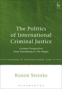 Produktbild: The Politics of International Criminal Justice