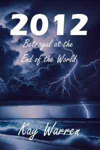 Produktbild: 2012: Betrayal at the End of the World