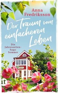 Produktbild: Der Traum vom einfacheren Leben - Sommer in Sallys Bed & Breakfast (Die Jahreszeiten-Saga 2)
