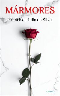 Produktbild: M&aacute;rmores - Francisca Julia da Silva