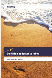 Produktbild: Zu f&uuml;hlen bedeutet zu leben