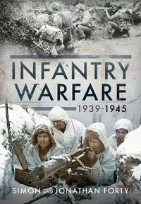 Produktbild: A Photographic History of Infantry Warfare, 1939-1945