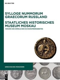 Produktbild: Sylloge Nummorum Graecorum Russland, Staatliches Historisches Museum Moskau