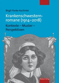 Produktbild: Krankenschwesternromane (1914-2018)
