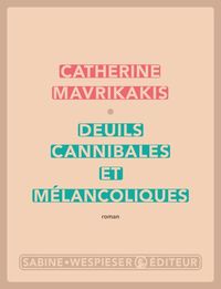 Produktbild: Deuils cannibales et m&eacute;lancoliques