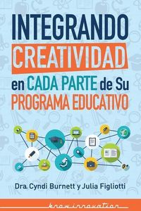 Produktbild: Integrando Creatividad en Cada Parte de Su Programa Educativo