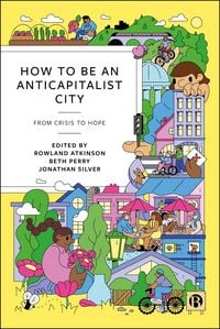 Produktbild: How to Be an Anticapitalist City