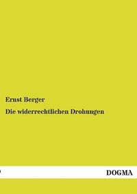 Produktbild: Die widerrechtlichen Drohungen
