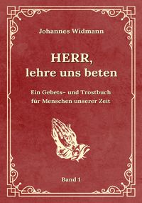 Produktbild: Herr, lehre uns beten - Bd. 1