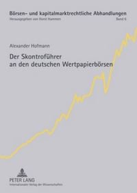 Produktbild: Der Skontrof&uuml;hrer an den deutschen Wertpapierb&ouml;rsen