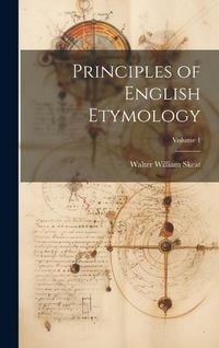 Produktbild: Principles of English Etymology; Volume 1