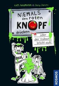 Produktbild: Niemals den roten Knopf dr&uuml;cken 1, oder der Vulkan bricht aus