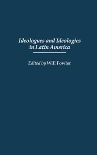 Produktbild: Ideologues and Ideologies in Latin America