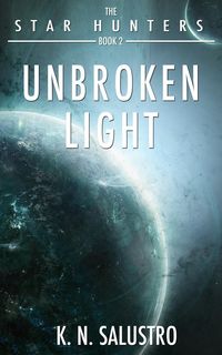 Produktbild: Unbroken Light (The Star Hunters, #2)