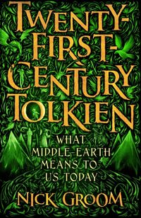 Produktbild: Groom, N: Twenty-First-Century Tolkien