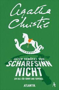 Bild vom Artikel Alter schützt vor Scharfsinn nicht vom Autor Agatha Christie
