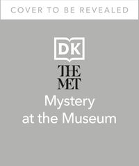 Bild vom Artikel The Met Mystery at the Museum: Explore the Museum and Solve the Puzzles to Save the Exhibition! vom Autor Helen Friel