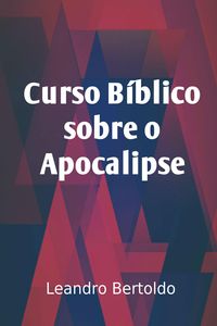 Produktbild: Curso B&iacute;blico Sobre o Apocalipse
