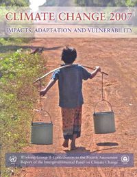 Produktbild: Climate Change 2007 - Impacts, Adaptation and Vulnerability