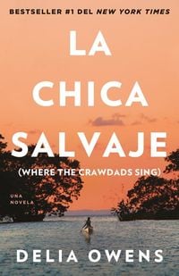 Produktbild: La Chica Salvaje / Where the Crawdads Sing