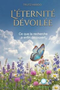 Produktbild: L'&Eacute;ternit&eacute; devoil&eacute;e