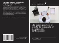 Produktbild: &iquest;Se puede predecir el infarto de miocardio en las urgencias cardiol&oacute;gicas?