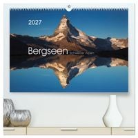 Produktbild: BERGSEEN Schweizer Alpen (hochwertiger Premium Wandkalender 2027 DIN A2 quer), Kunstdruck in Hochglanz