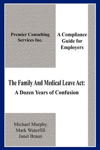 Produktbild: The Family And Medical Leave Act